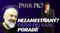Po stopách Pátra Pia / Ťažko si nájsť prácu? Dôverujte Bohu ako tento muž! Vypočujte si rady Pátra Pia