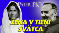 Po stopách Pátra Pia / Žena, ktorá formovala život a vieru Pátra Pia