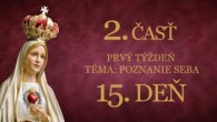Slovensky dohovor za rodinu / 15. deň - 33 dňovej prípravy na zasvätenie skrze ruky P. Márie podľa sv. Ľ. M. Grigniona