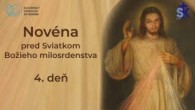 Slovensky dohovor za rodinu / 4. deň - Novéna pred Sviatkom Božieho milosrdenstva